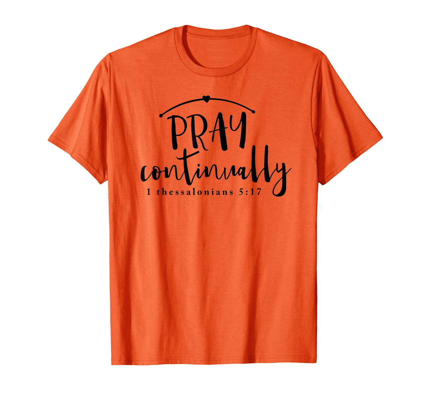 Pray Continually T-Shirt