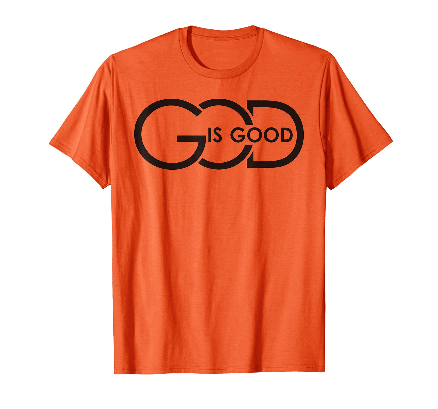God Is Good All The Time Christian Worship Preachers Gifts T-Shirt