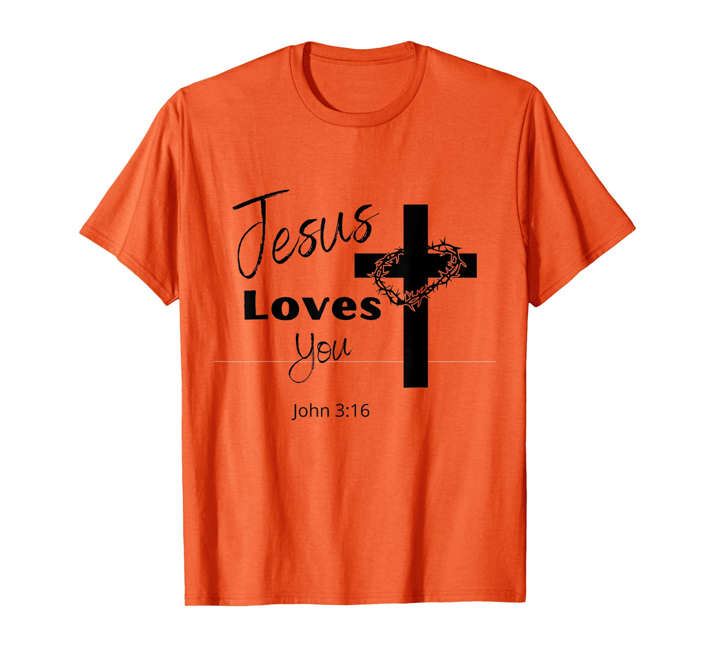 Jesus Loves You T-Shirt