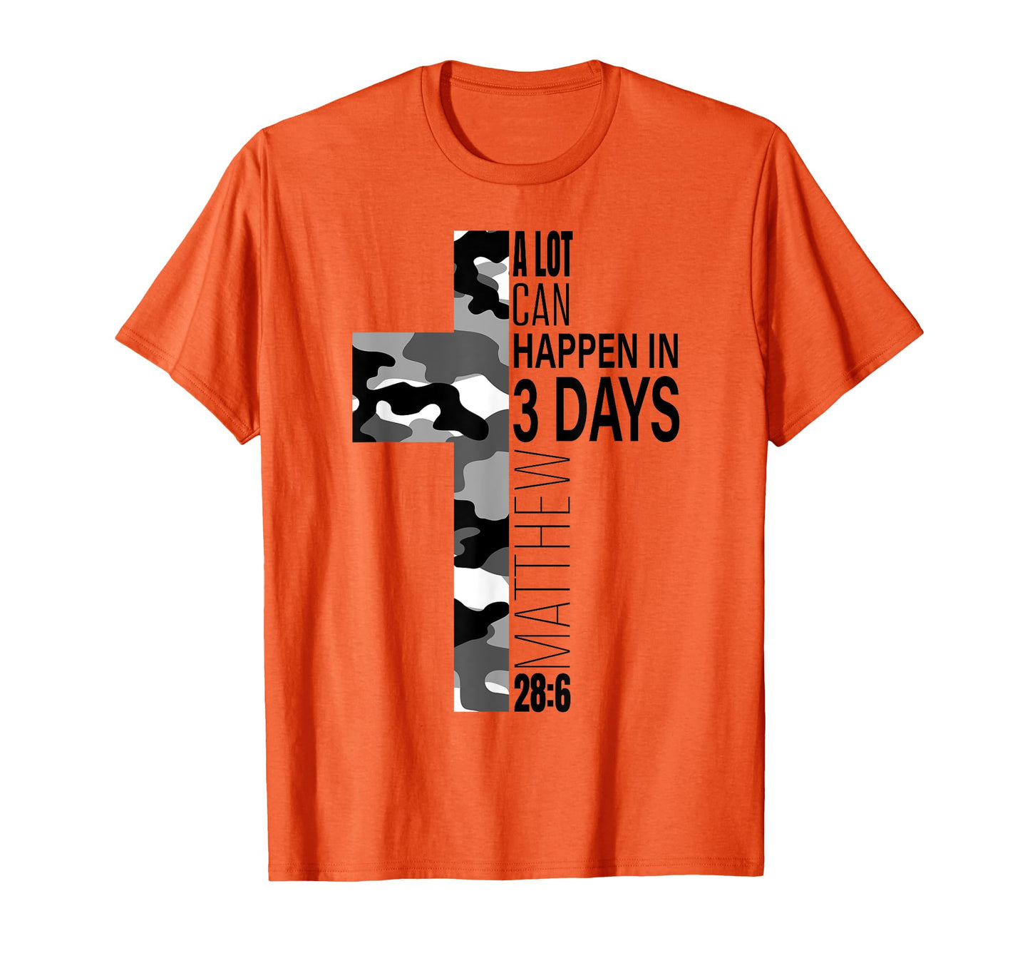 White Camo A Lot Can Happen In 3 Days Christian Easter Cross T-Shirt
