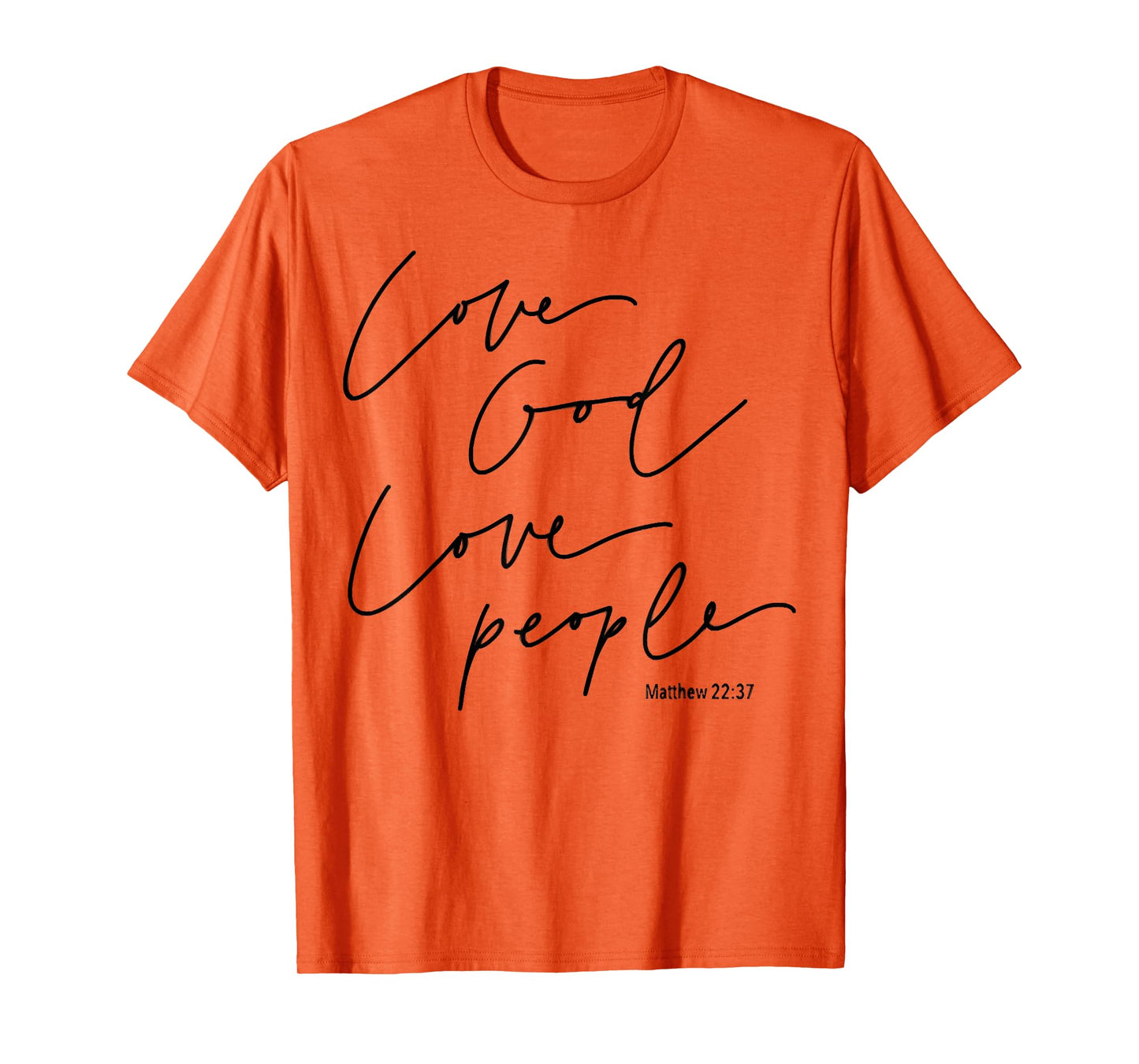 God Christian Quote Easter Day Love People T-Shirt