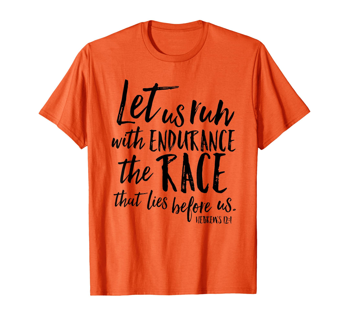 Let Us Run With Endurance The Race Christian Verse Shirt T-Shirt