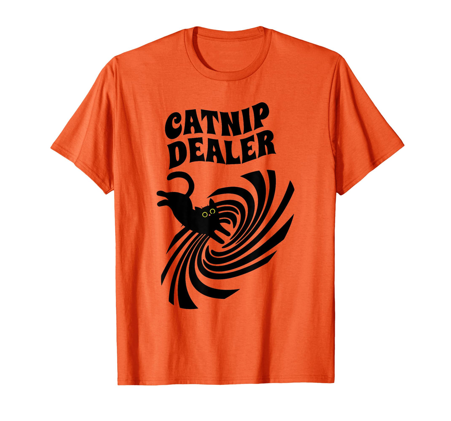 CATNIP DEALER funny design T-Shirt