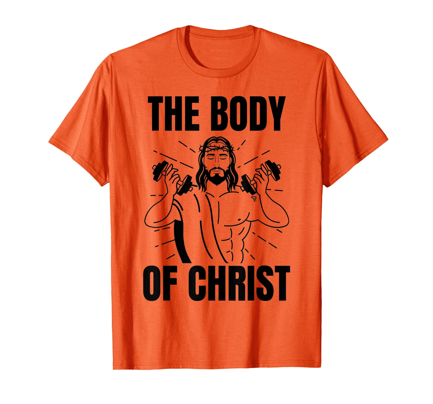 Funny The Body Of Christ Swole Jesus Gym T-Shirt