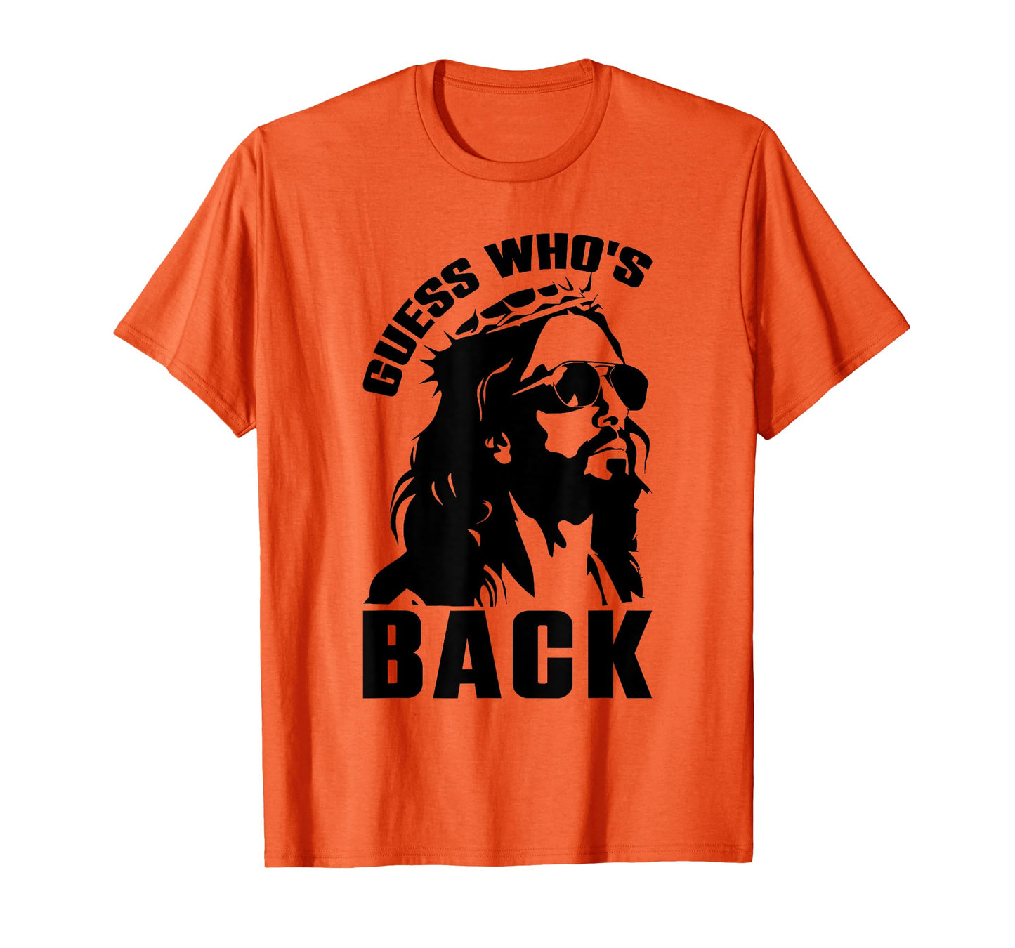 Guess Whos Back Easter Day Jesus Christian Faith Men Women T-Shirt