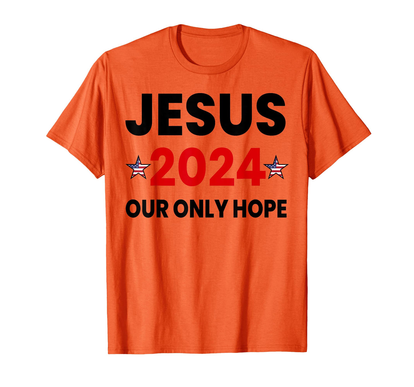 Retro Faith Jesus 2024 Our Only Hope T-Shirt