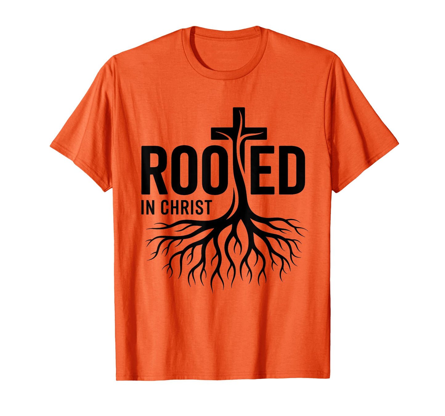 Rooted in Christ Jesus Cross Christian Faith T-Shirt