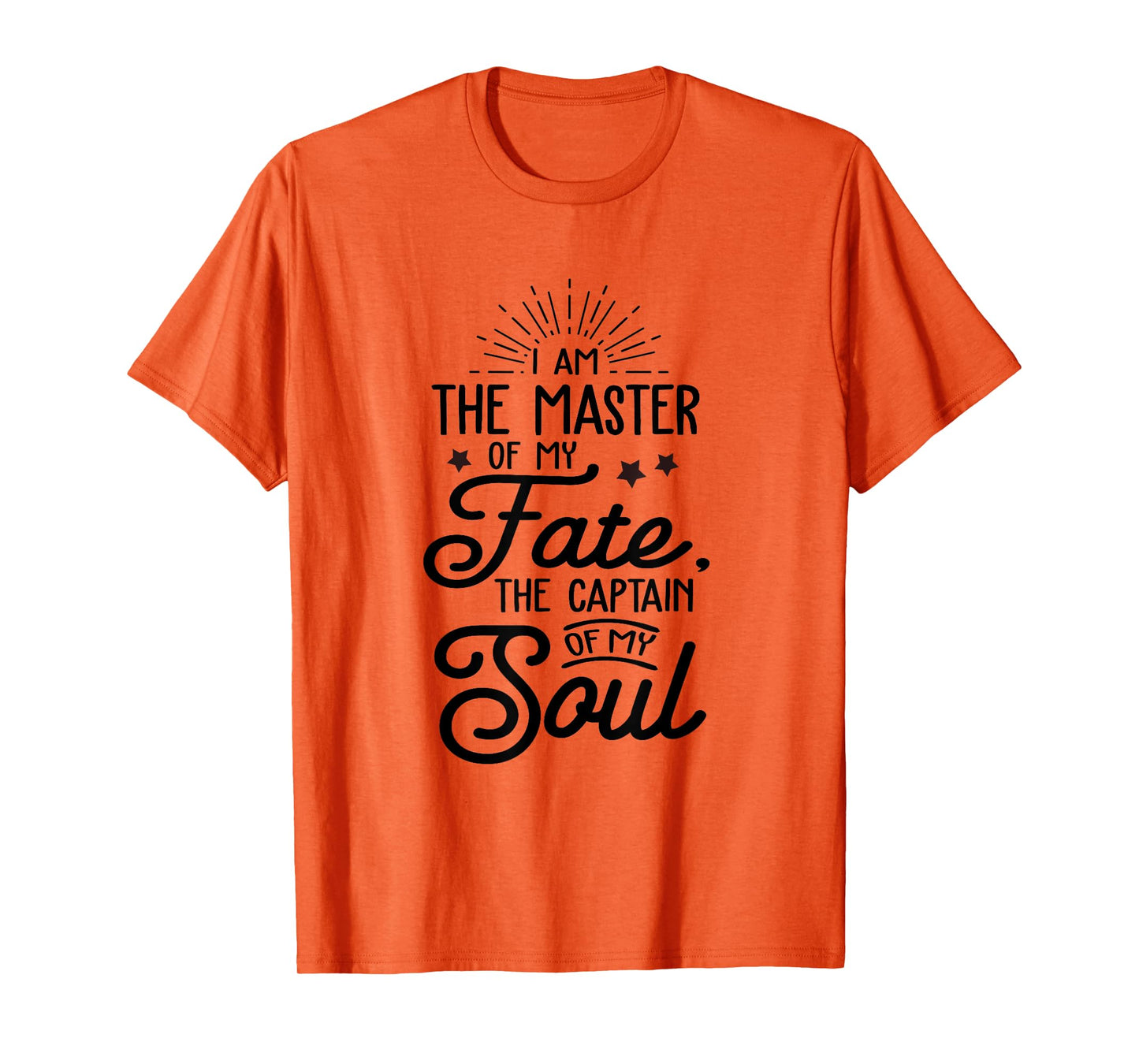 I'm The Master Of My Fate The Captain Of My Soul Christian T-Shirt