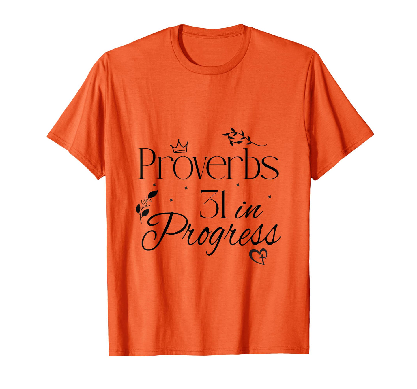 Virtuous Woman. Kingdom Shirt T-Shirt