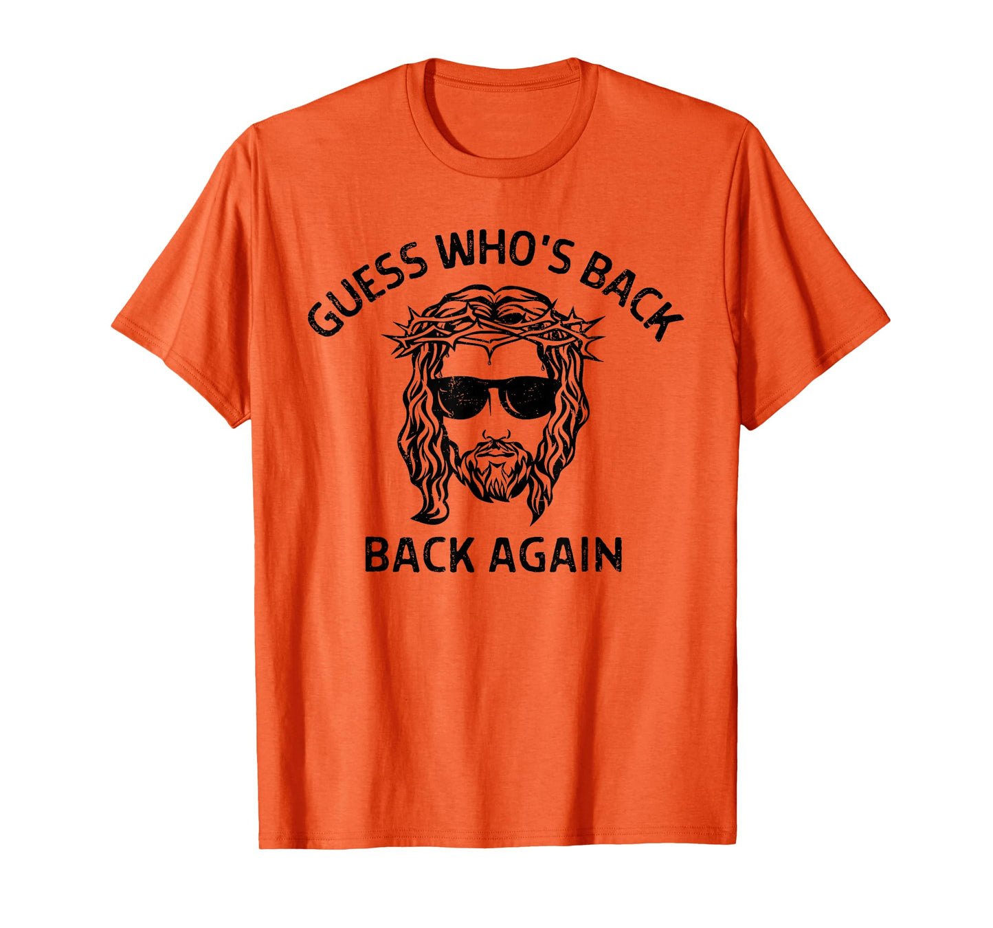 Guess Who's Back Back Again Happy Easter Jesus Christian T-Shirt