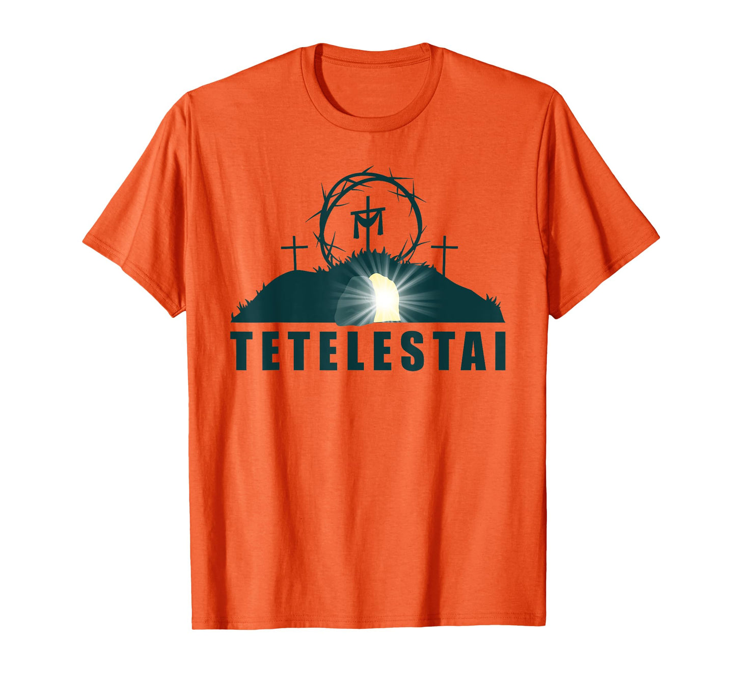 Tetelestai – Passover Easter Jesus Empty Tomb & Cross T-Shirt