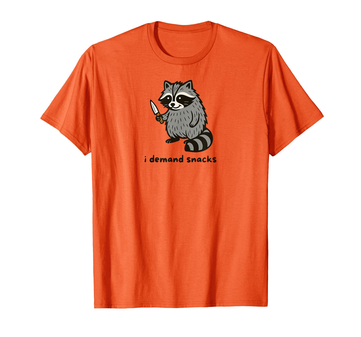 Funny Raccoon I Demand Snacks Humor Sarcastic Animal Quote T-Shirt