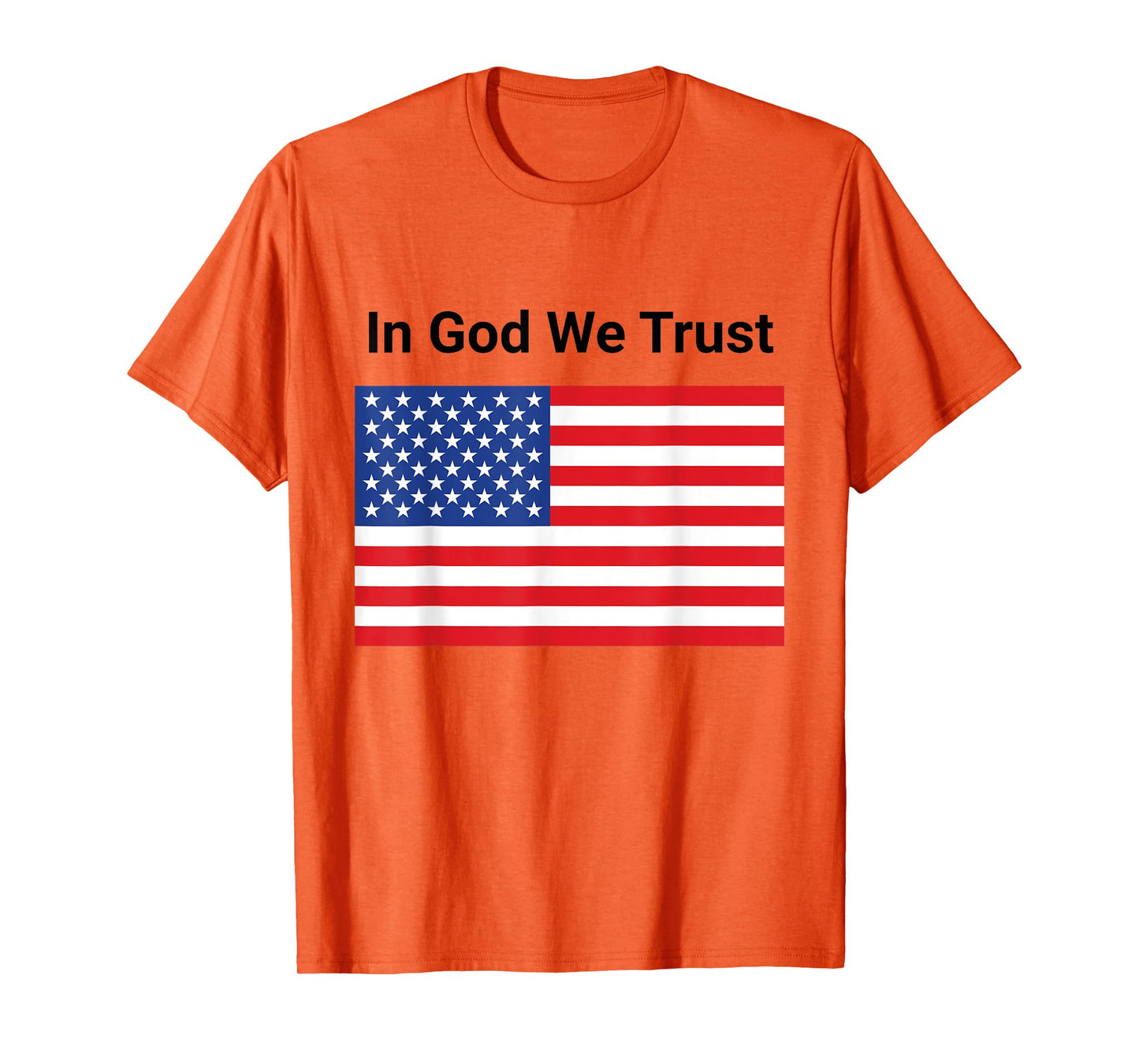 Funny In God We Trust American Flag 2025 Trendy Saying T-Shirt