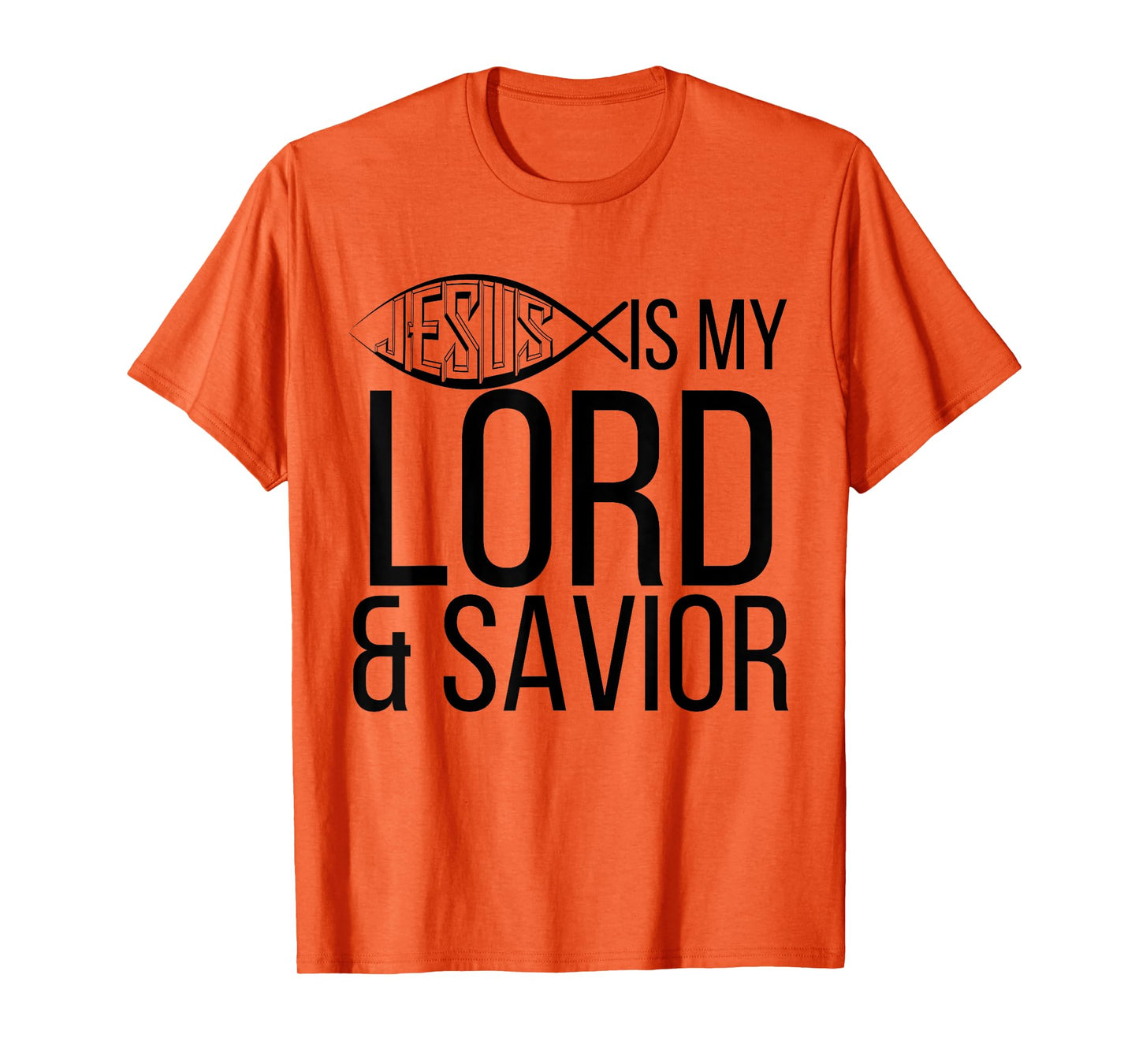 Jesus Is My Lord And Savior Cute Christian Gift T Shirt T-Shirt