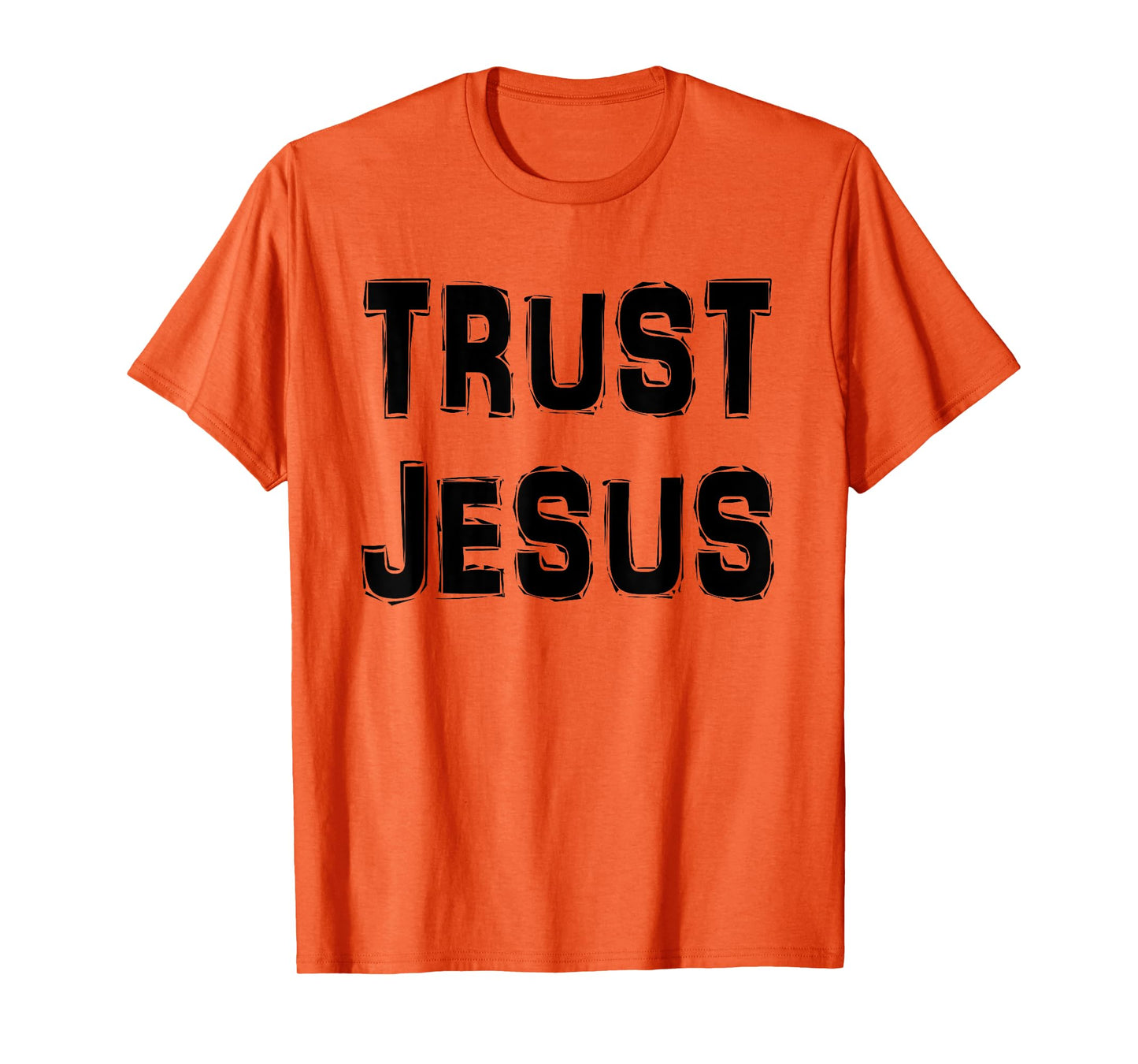 Trust Jesus t-Shirt T-Shirt