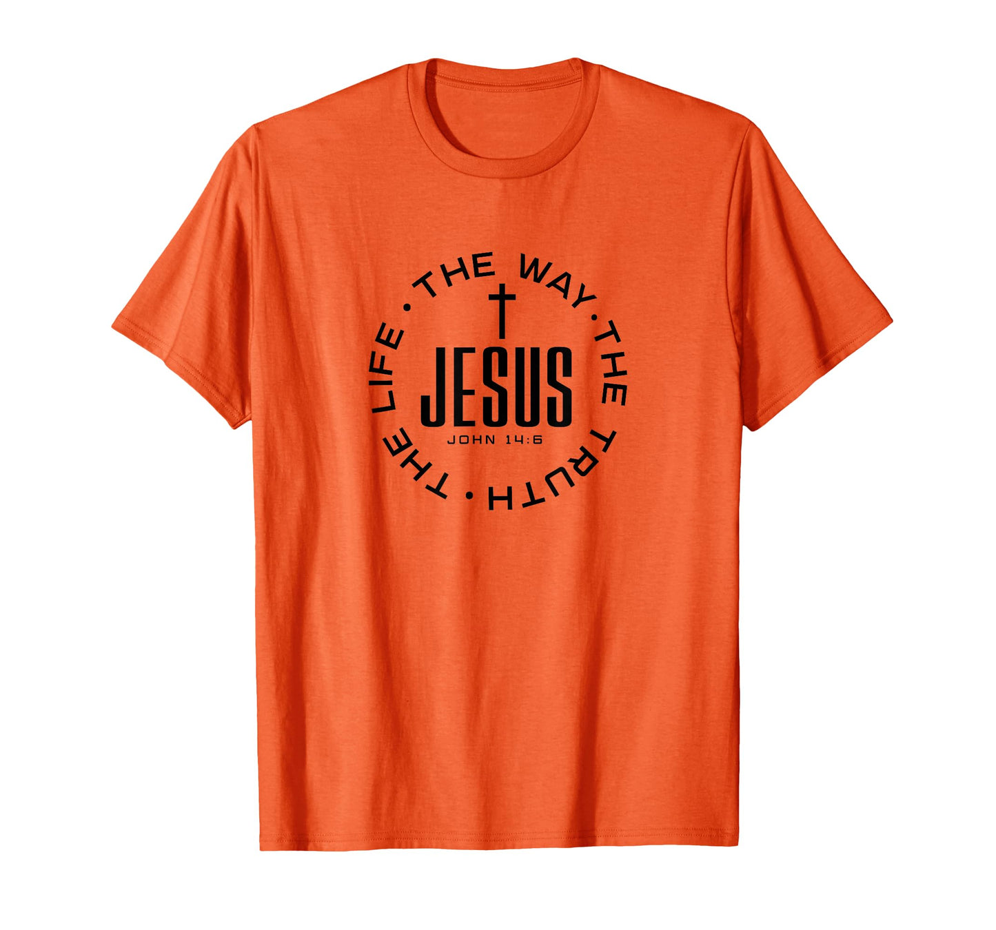 Jesus The Way The Truth The Life T-Shirt