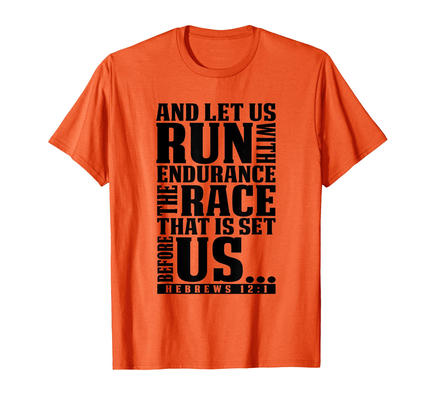 Christian Bible Verse Let Us Run With Endurance Running Gift T-Shirt
