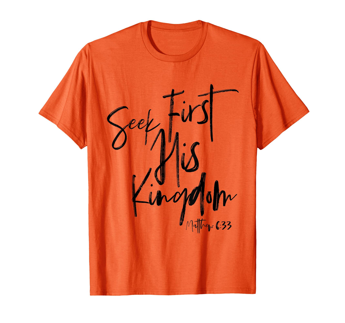 Matthew 6 33, Christian Quotes Women, Bible Verse T-Shirt