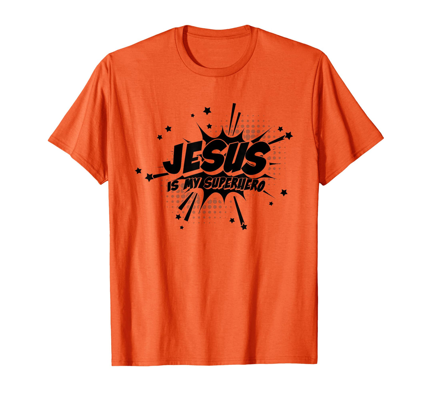 Jesus is My Superhero - Christian Religious T-Shirt