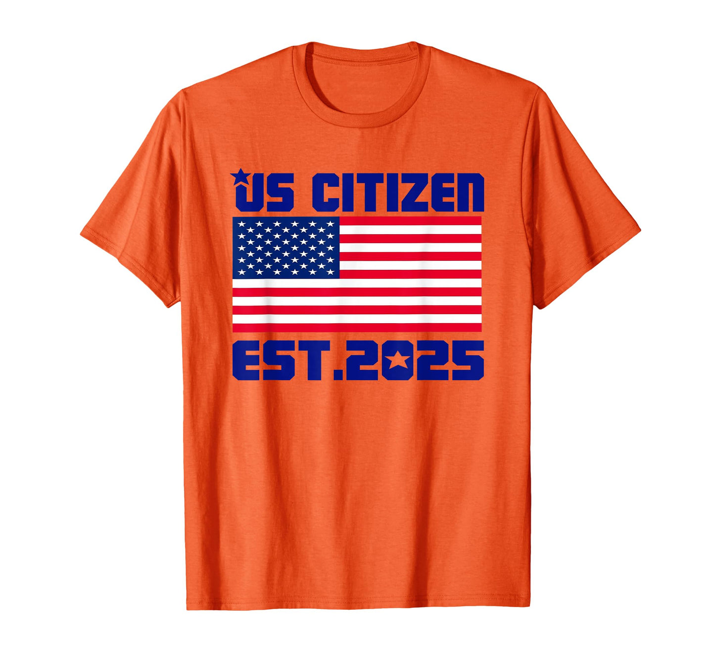 New US Citizen Est 2025 American Immigrant Citizenship Gifts T-Shirt