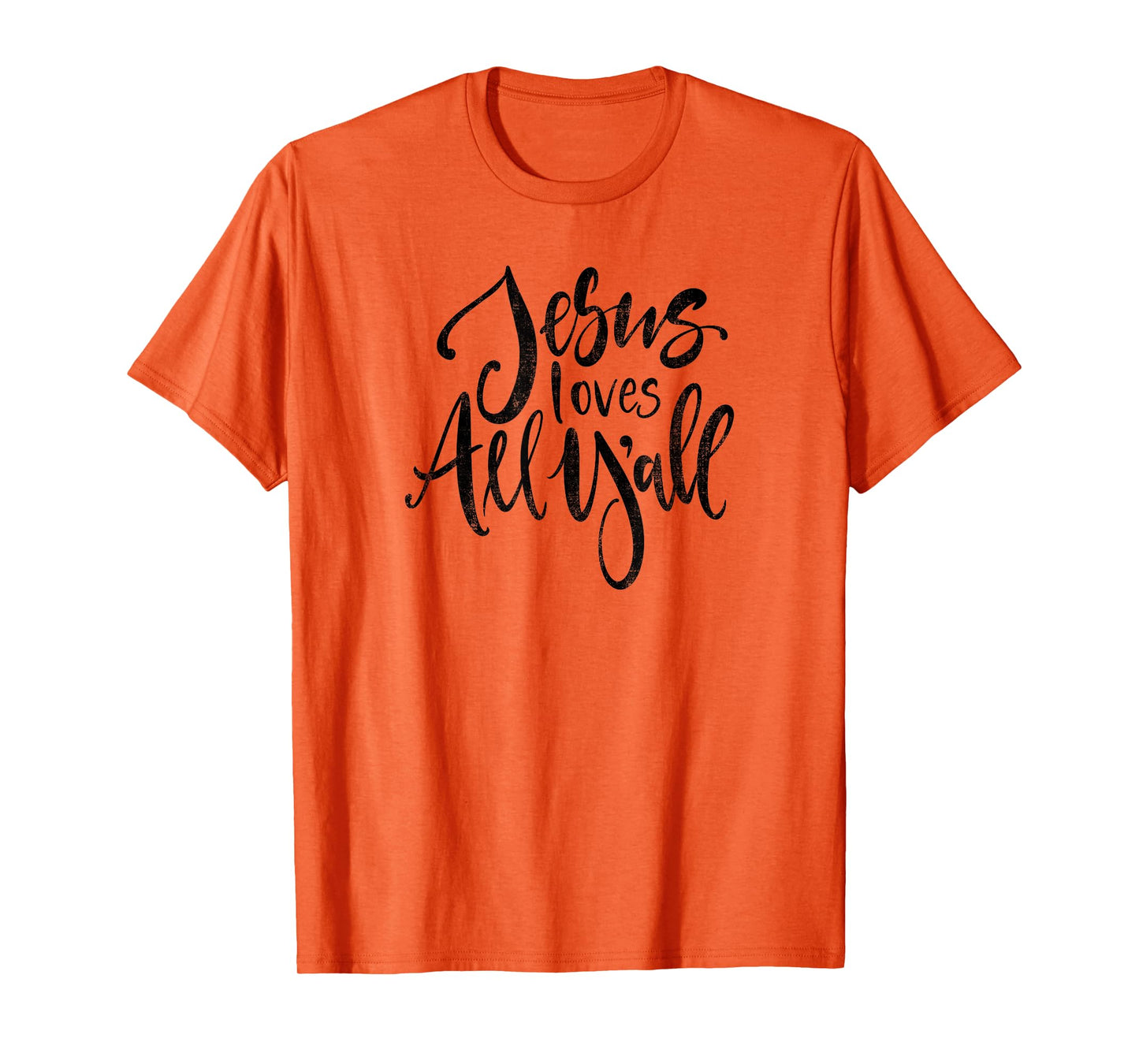 Jesus Loves All Y’all T-Shirt