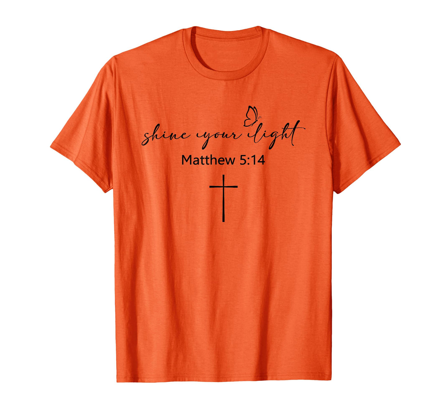 Shine Your Light Cross Christians Religion Bible Scripture T-Shirt