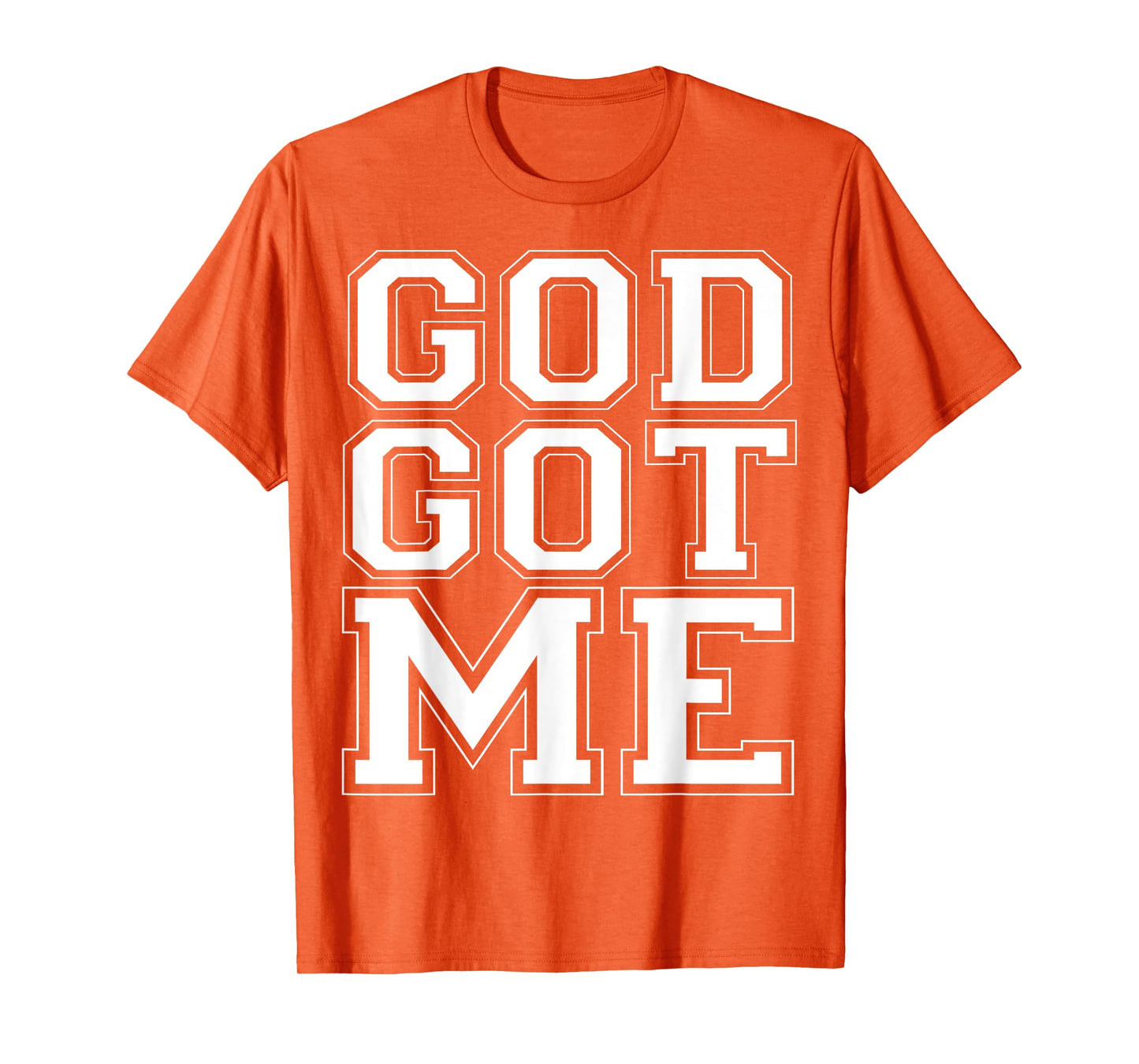 Christian T Shirt God Got Me T-Shirt
