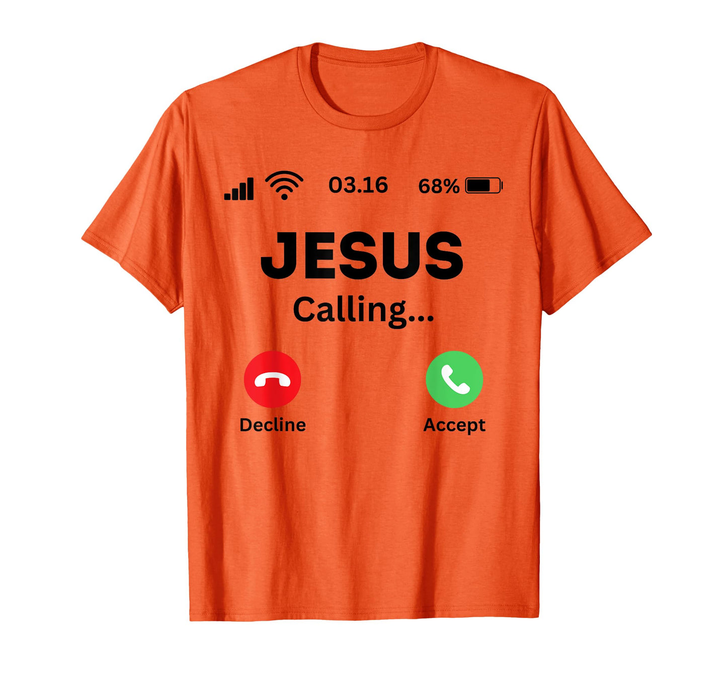 Jesus is calling funny God religion T-Shirt