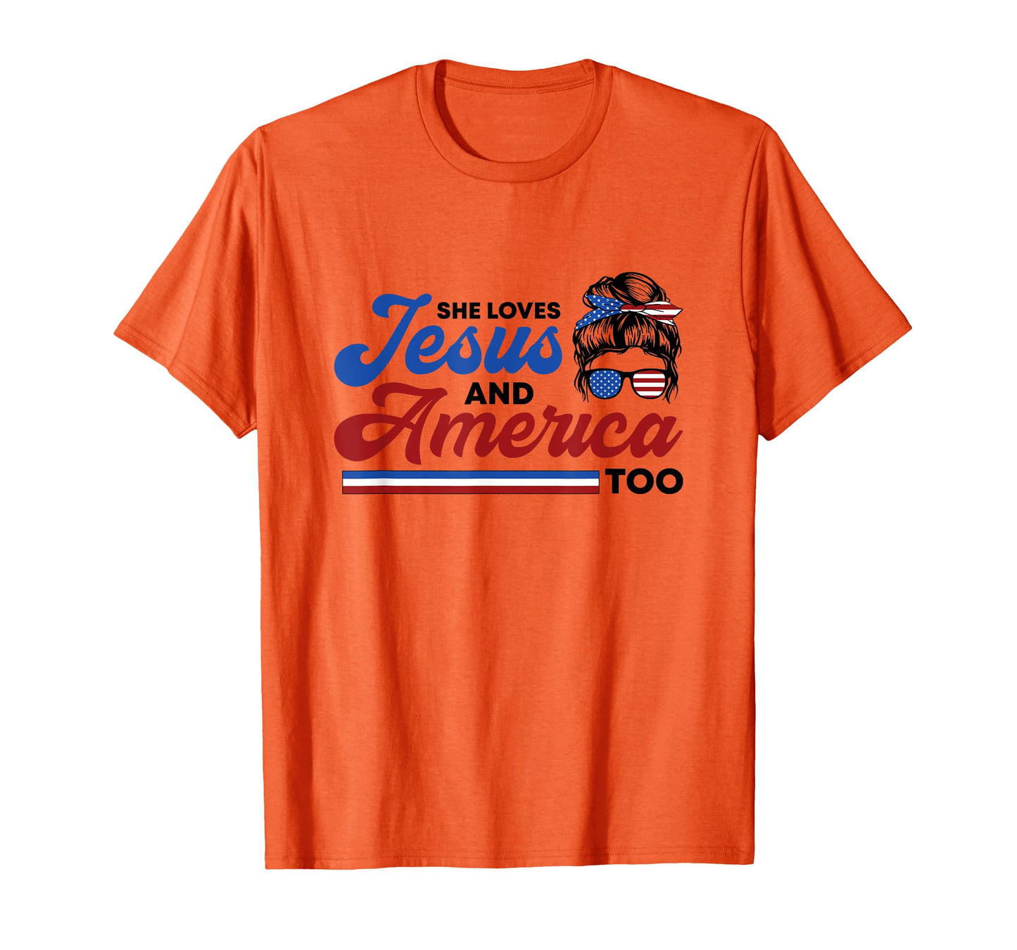 She Loves Jesus And America Too 4th of July Proud Christian T-Shirt