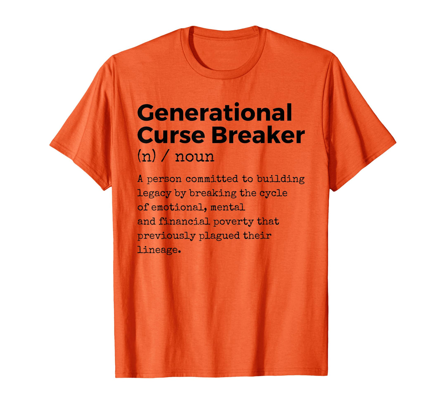 Generational Curse Breaker Definition Melanin Black Pride T-Shirt