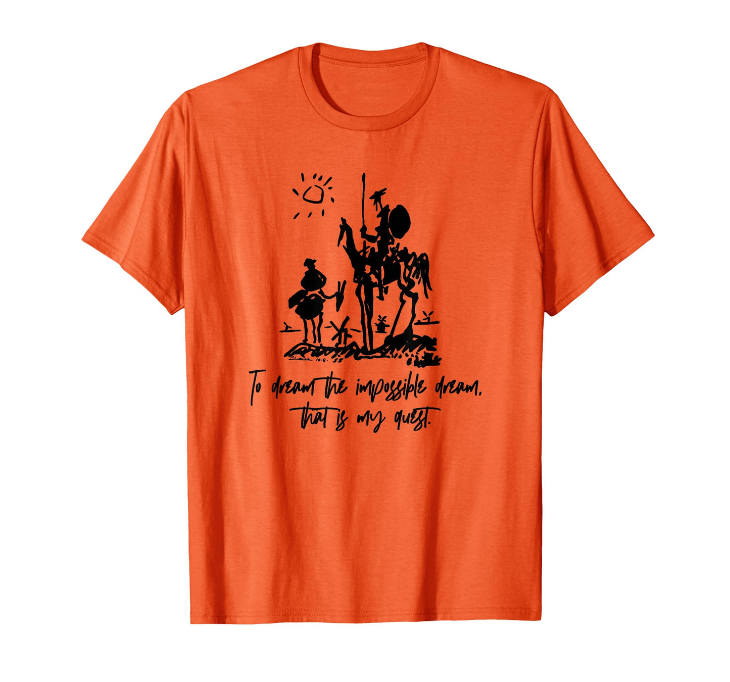 Don Quixote To Dream Impossible That Is My Quest T-Shirt