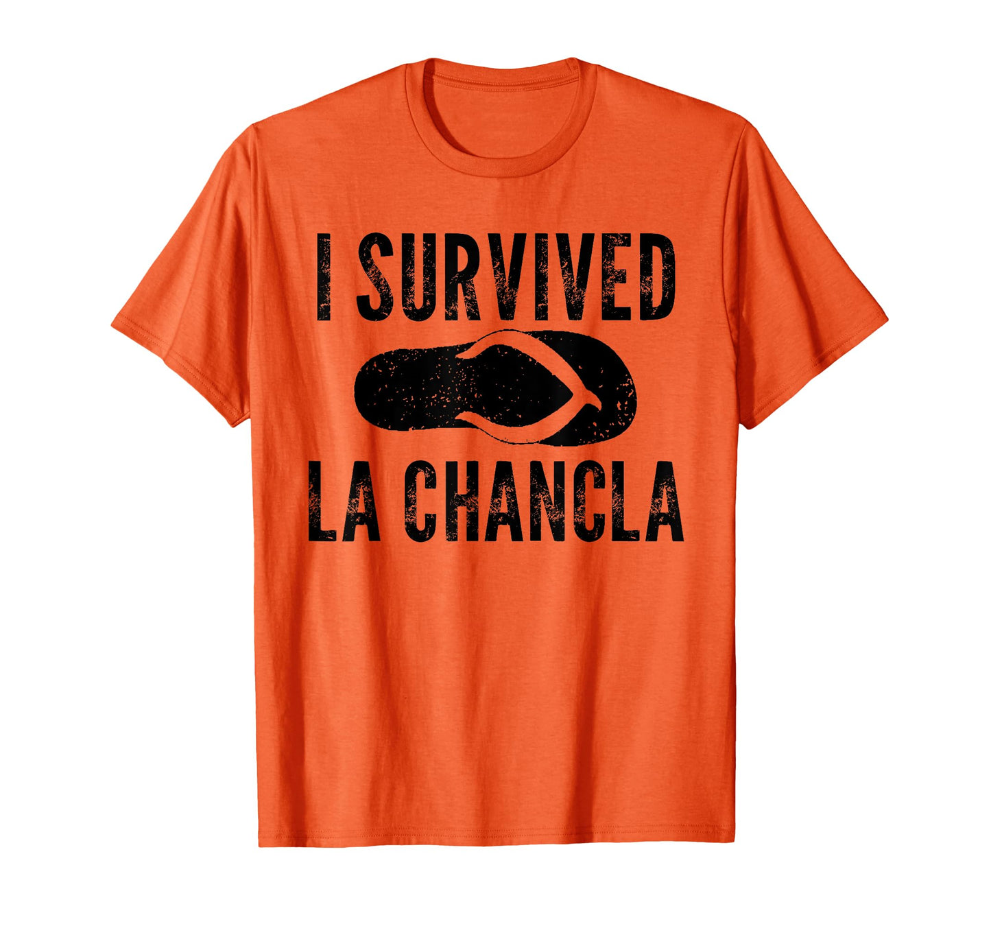 I Survived La Chancla Funny Flip Flop Mom Boy Saying Quote T-Shirt