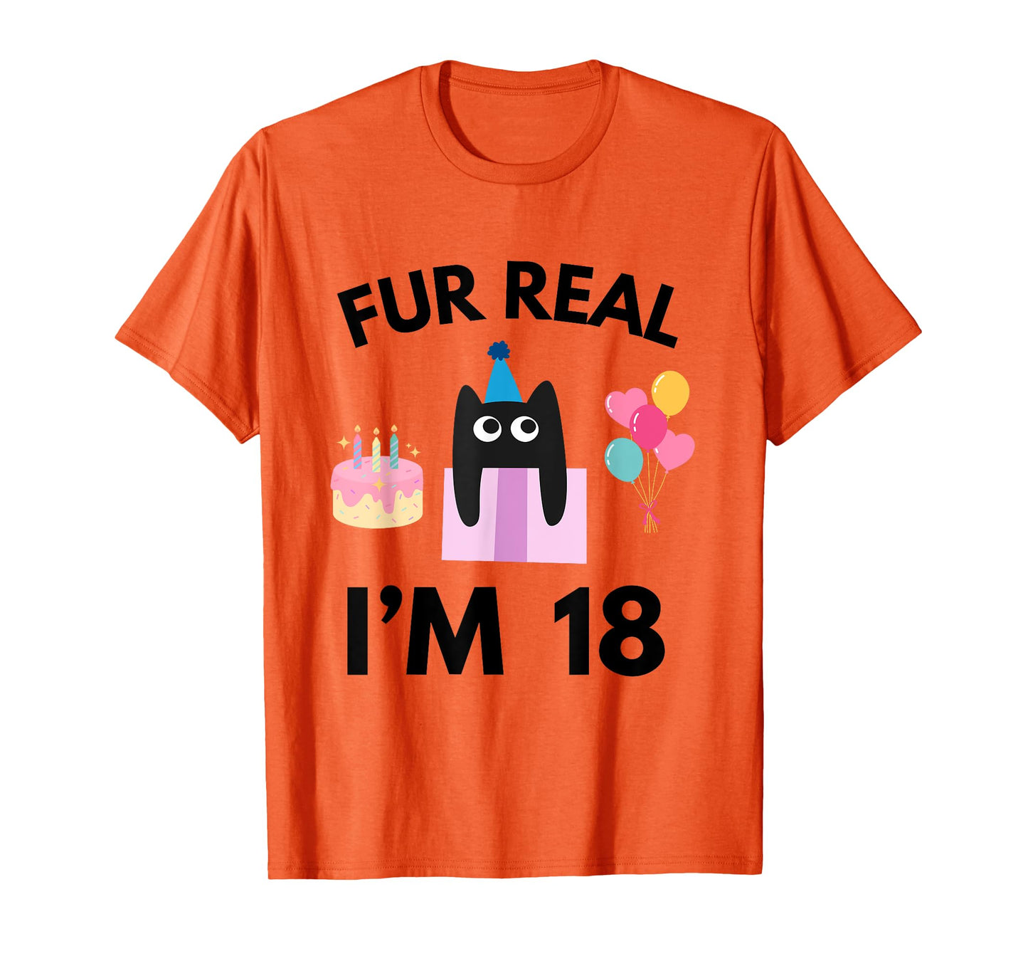 Fur Real Cat Birthday 18 Years Old Cat Lover 18th B-day T-Shirt