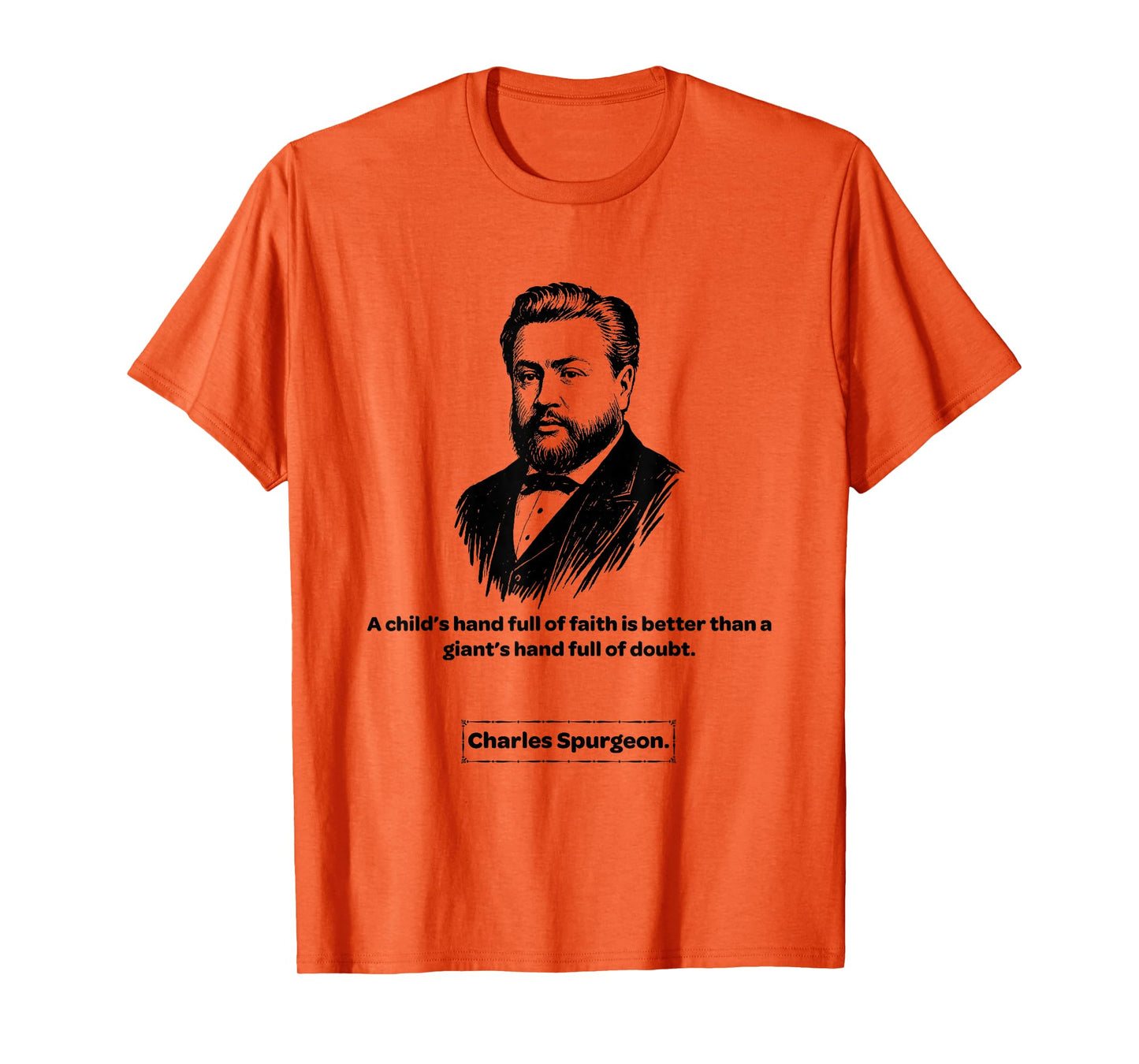 Charles Spurgeon Full of Faith Men Women Kids Gift T-Shirt