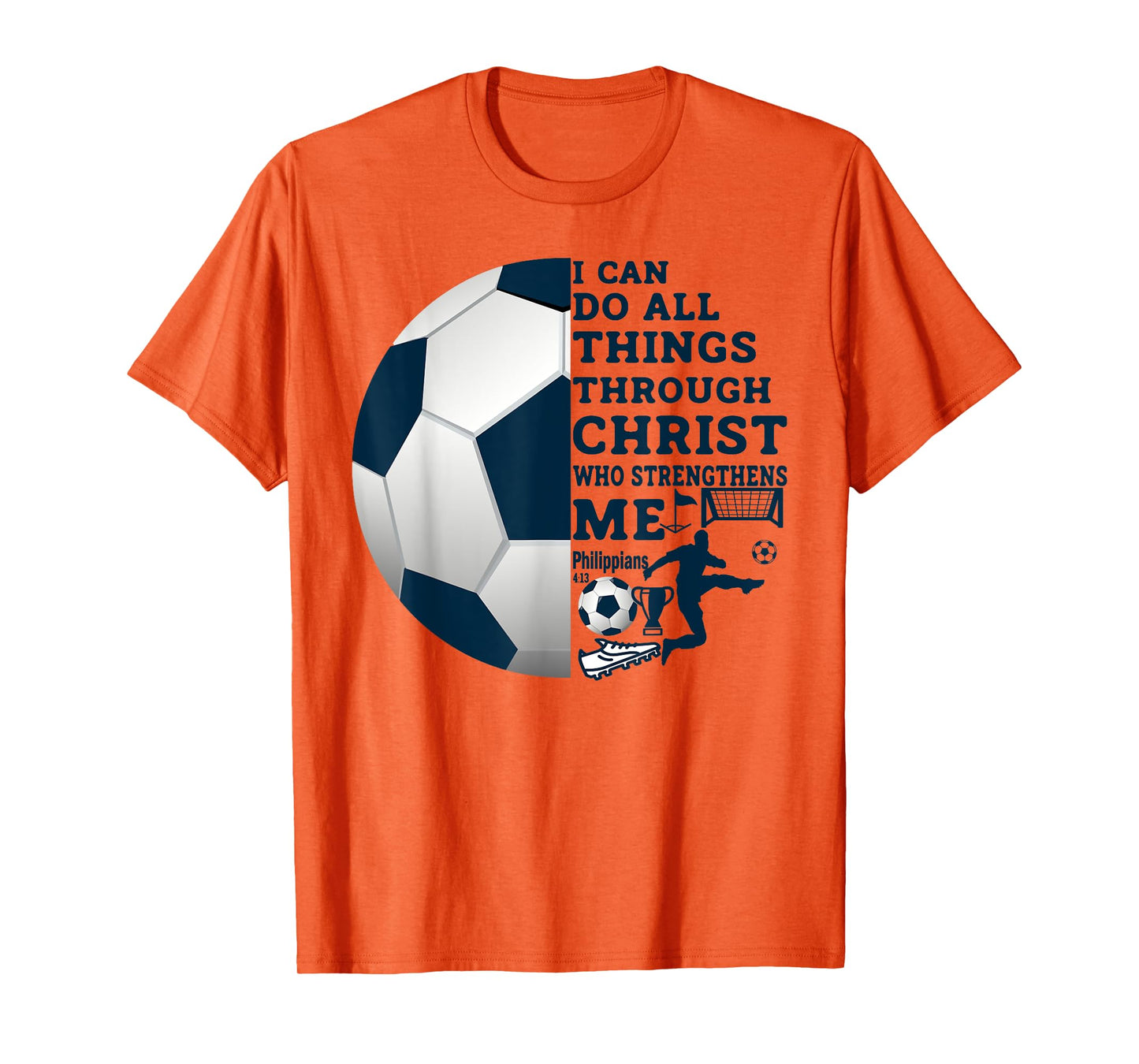 Christian Gifts I Can Do All Things Through Christ Soccer T-Shirt