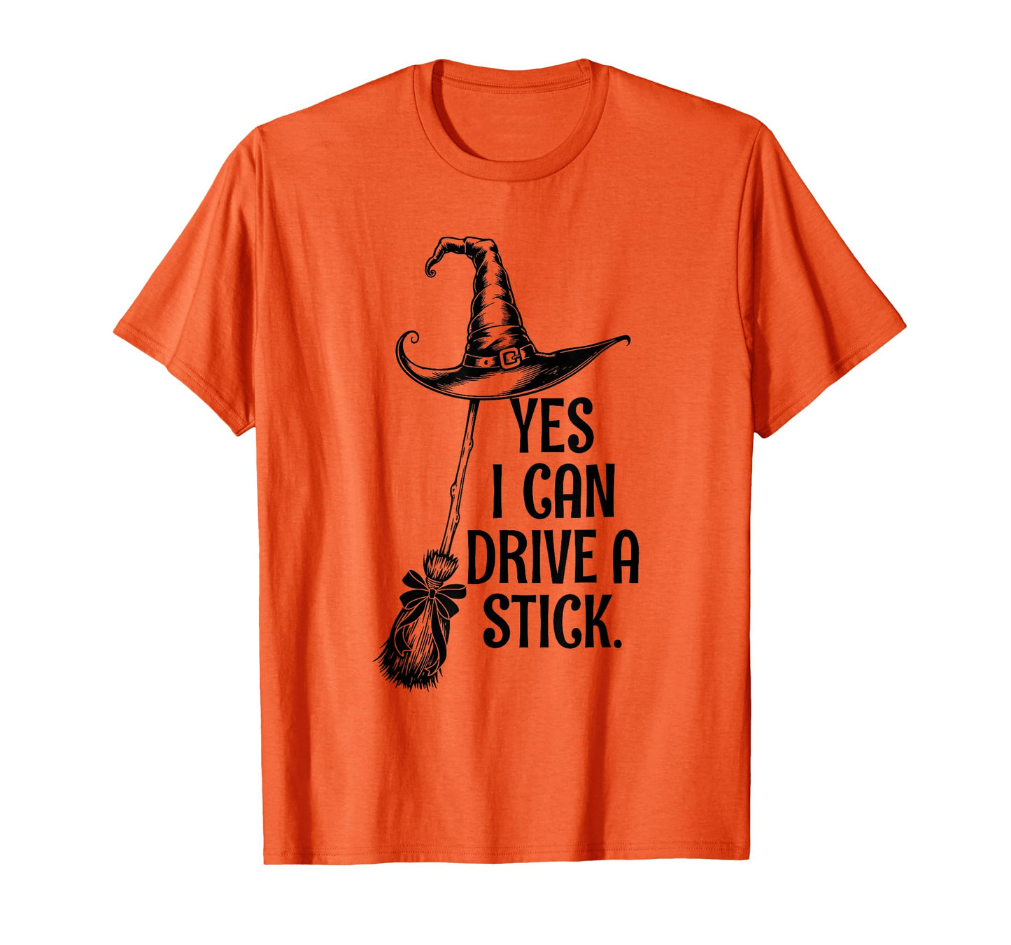 Yes I Can Drive A Stick Funny Halloween Witch Broom Quote T-Shirt
