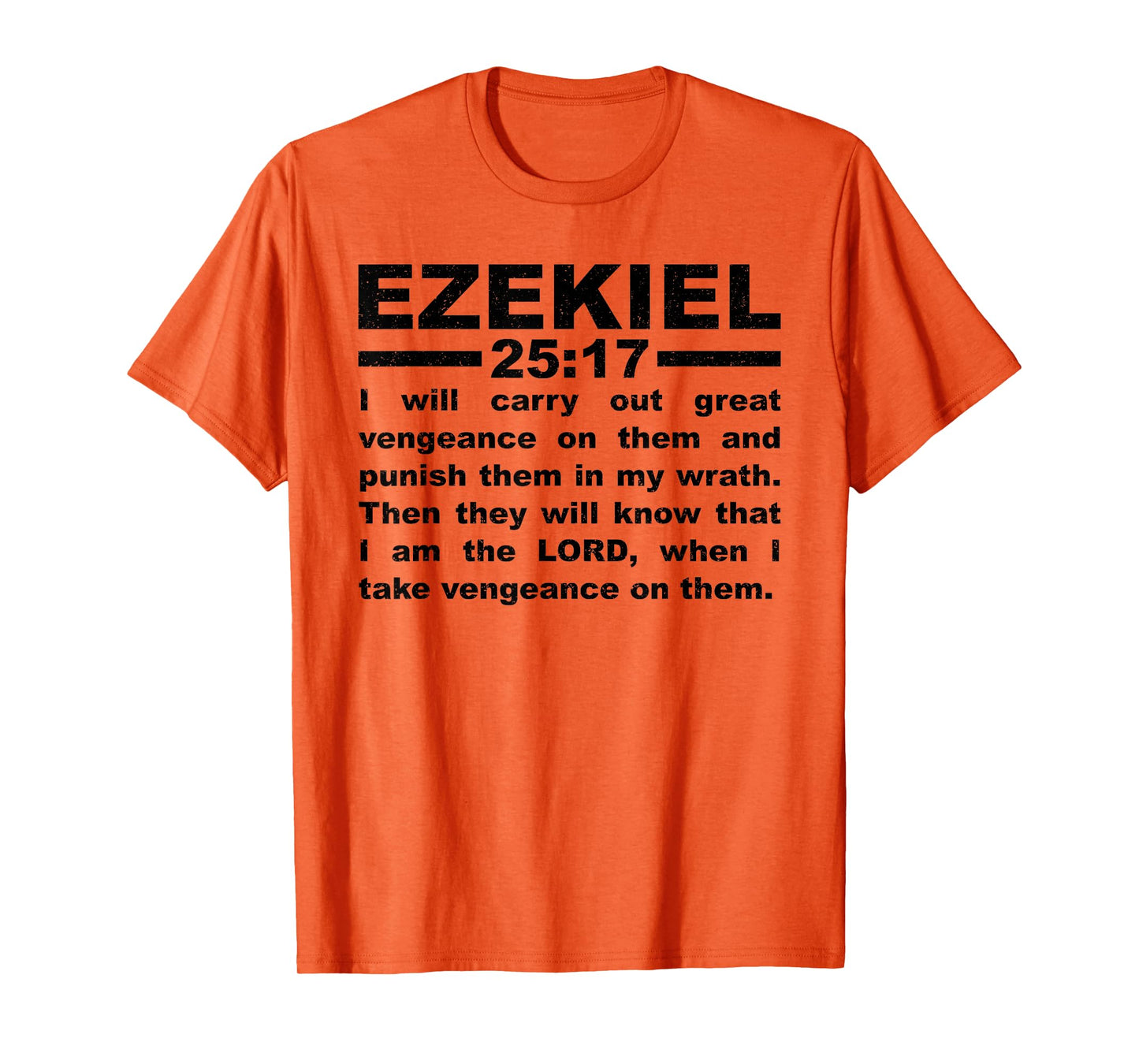 EZEKIEL 25:17 T-Shirt