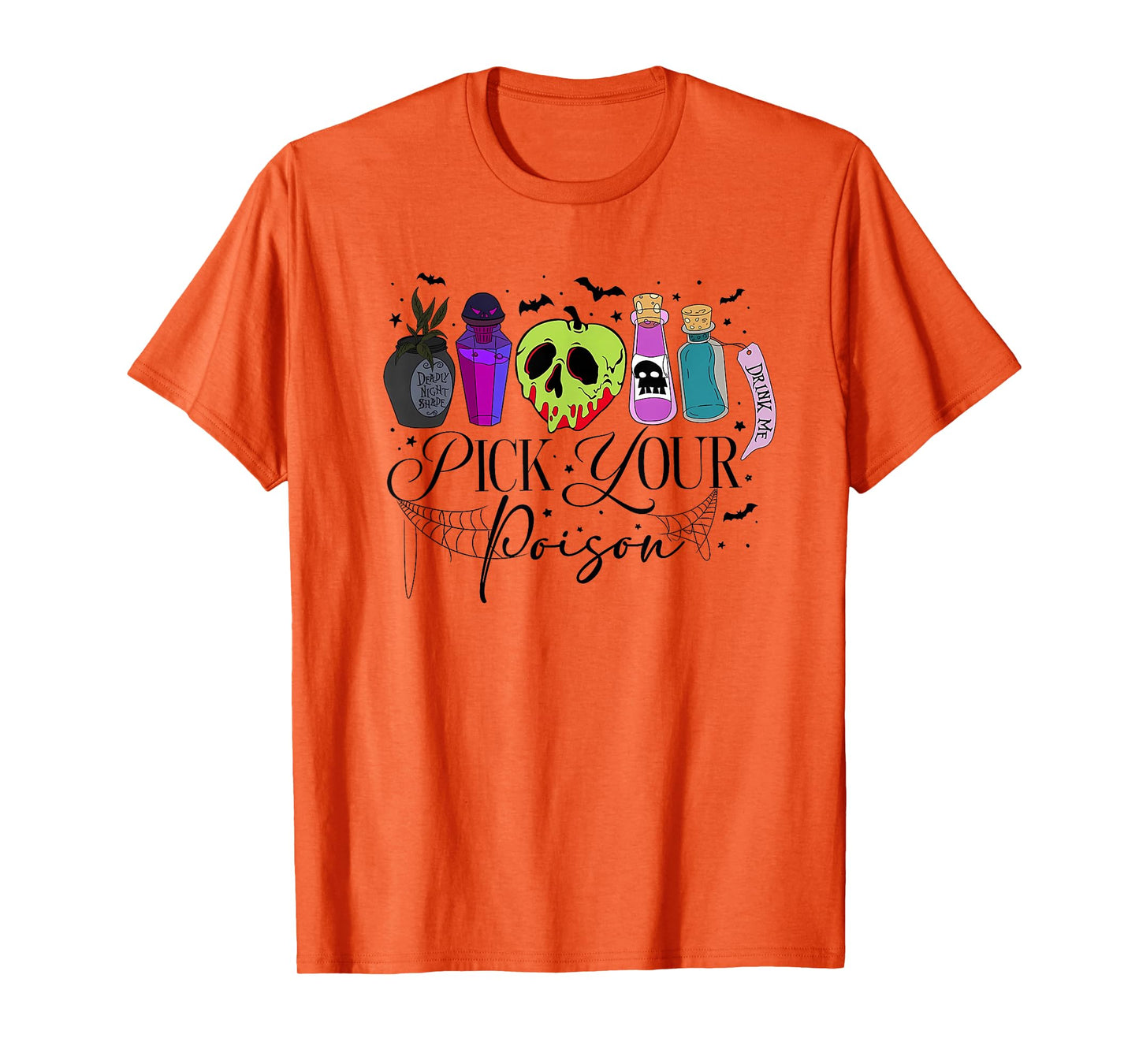 Pick Your Poison Happy Halloween Day Party Spooky Funny T-Shirt