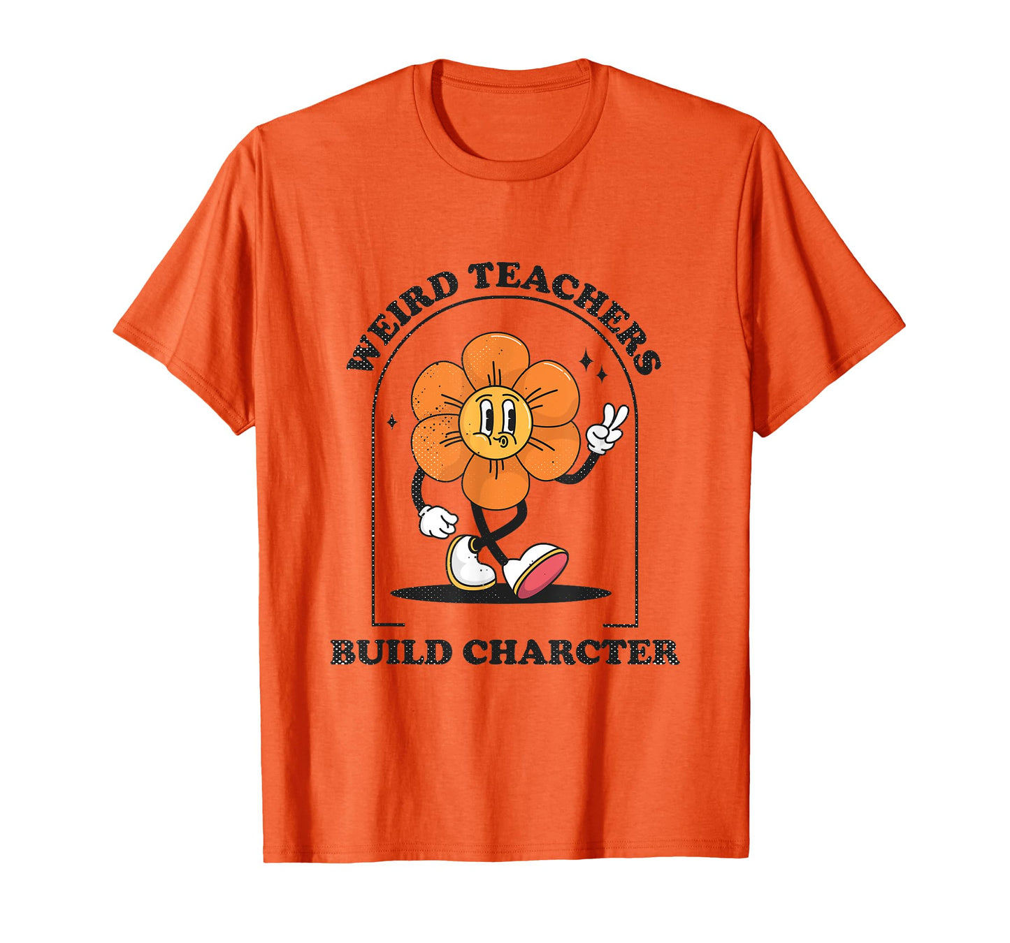 Weird Teachers Build Character Retro Funny Art Teacher T-Shirt