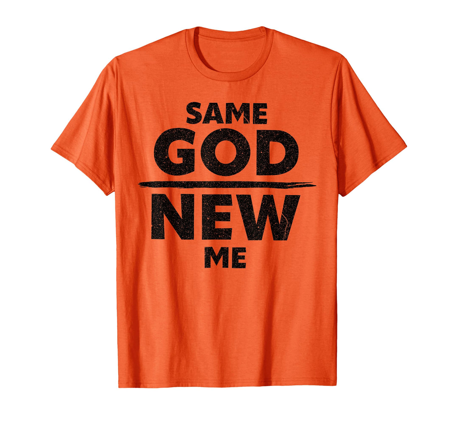 Same God New Me Funny Jesus Christian T-Shirt
