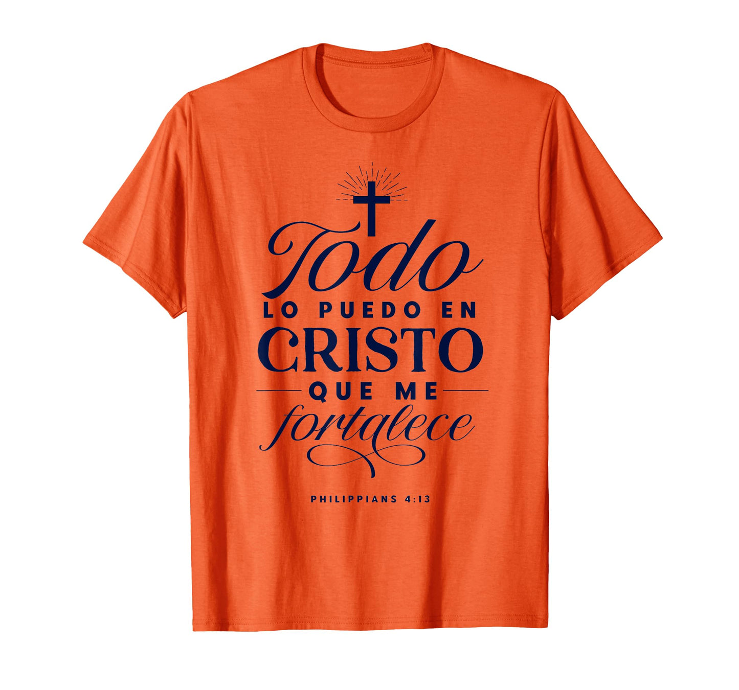 Todo Lo puedo En Cristo Que Me Fortalece Bible En Espanol T-Shirt