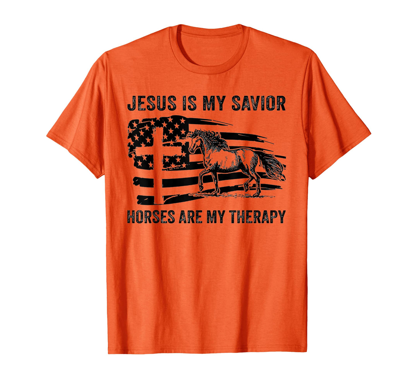 Jesus Is My Savior Horses Are My Therapy Flag Cross T-Shirt