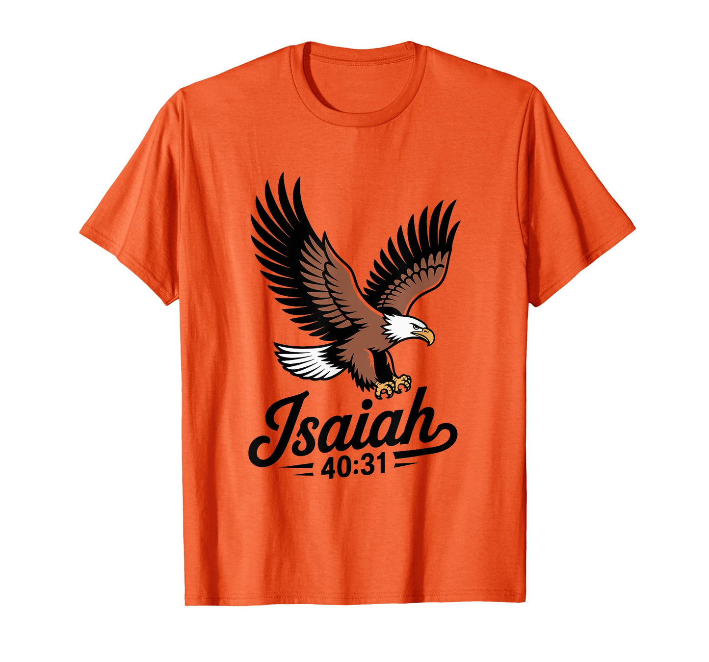 Soar on Eagle’s Wings Isaiah 40:31 Christian Inspirational T-Shirt