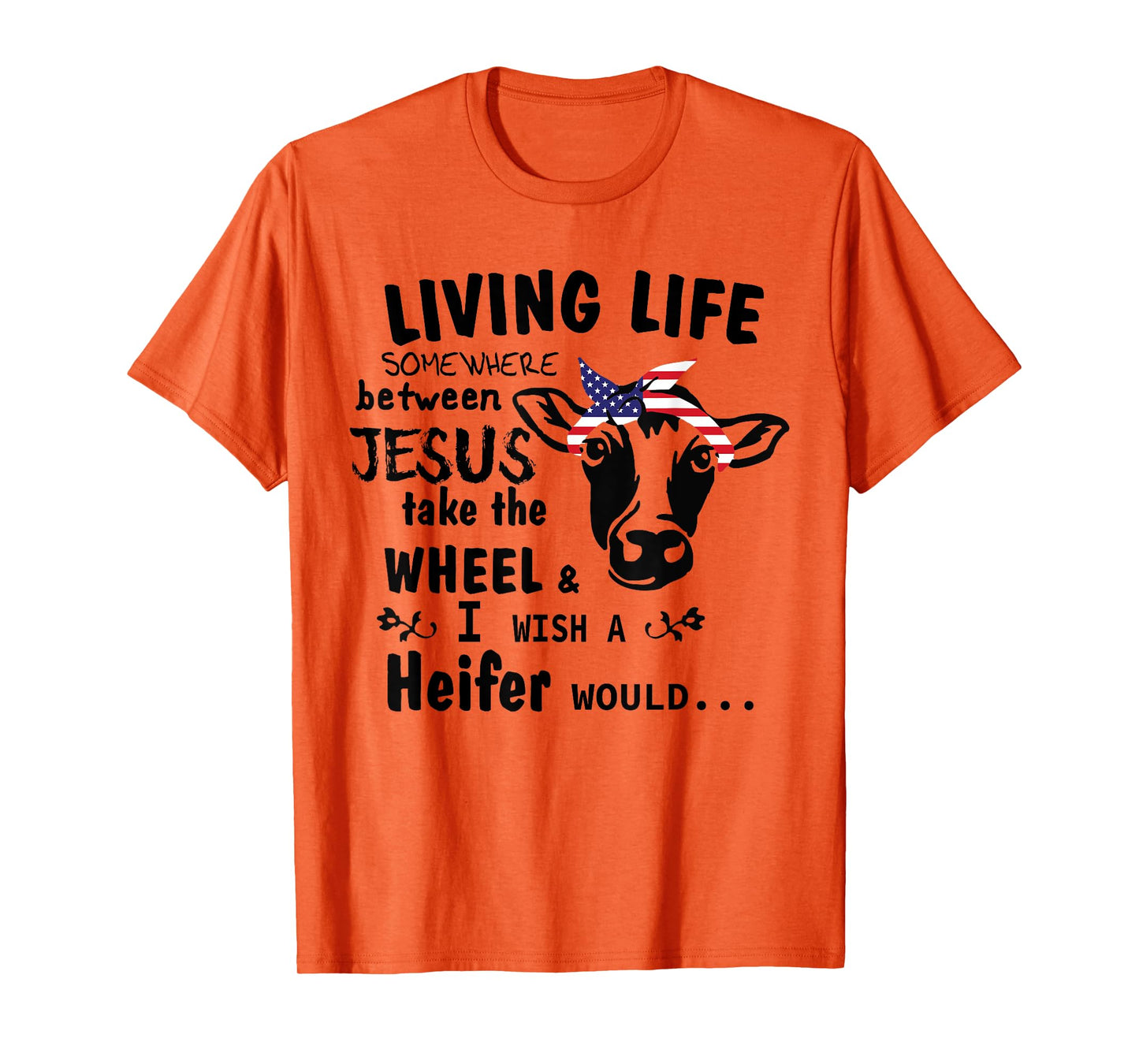 Living Life Somewhere Between Jesus Take The Wheel Farm T-Shirt