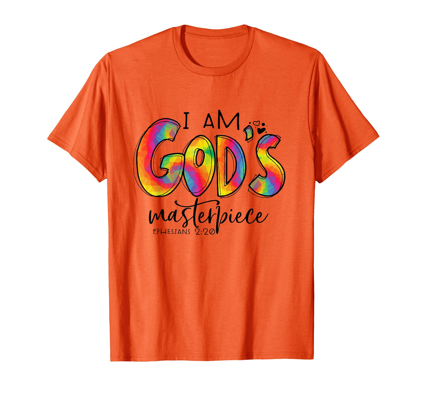 I’m God's Masterpiece Ephesians 2:20 Bible Verse Christian T-Shirt