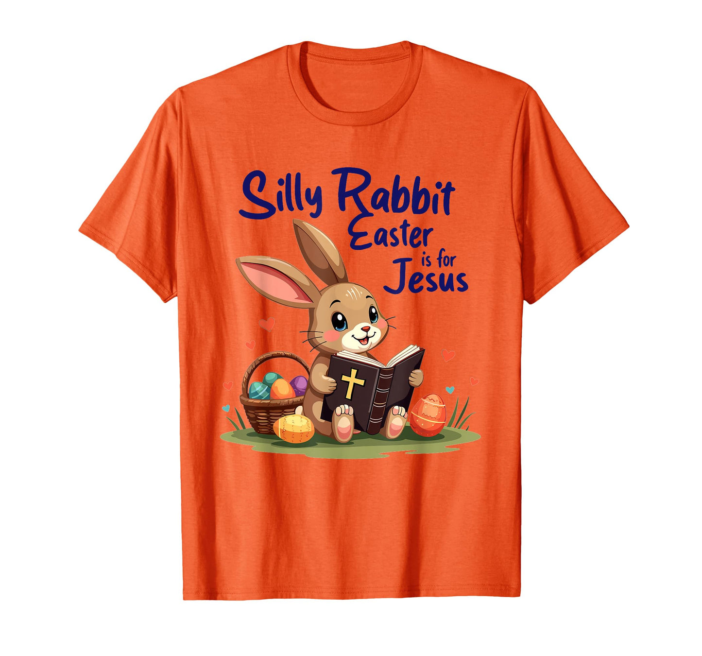 Silly Rabbit Easter Is for Jesus Christian Design T-Shirt