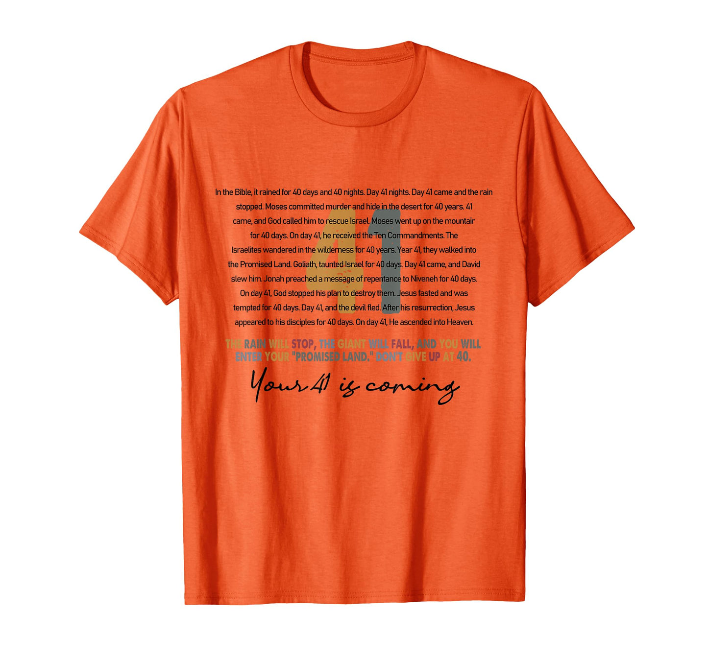Your 41 Is Coming God Faith Christian T-Shirt