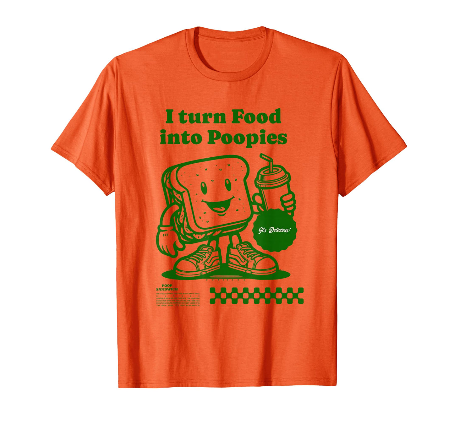 I Turn Food into Poopies Retro Funny Poop Adult Humor Meme T-Shirt