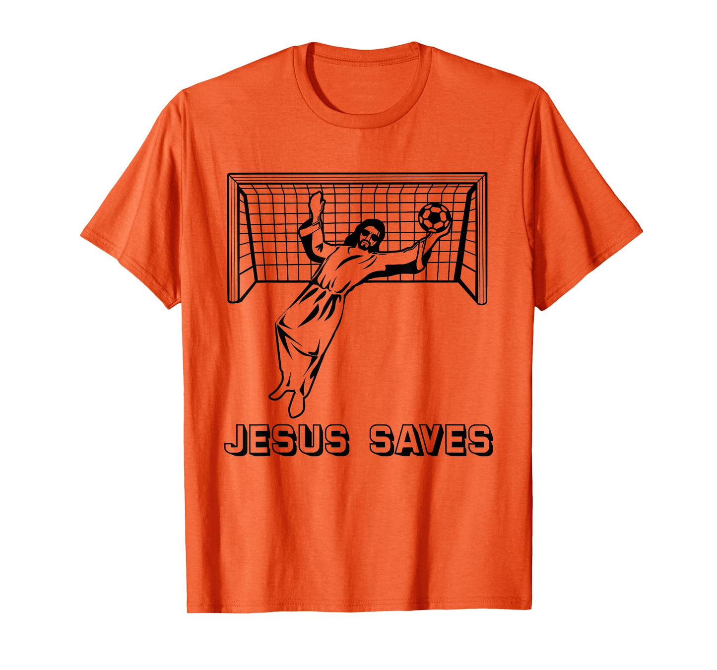 Jesus Saves Christian Soccer Goal Keeper Goalie Jesus Humor T-Shirt