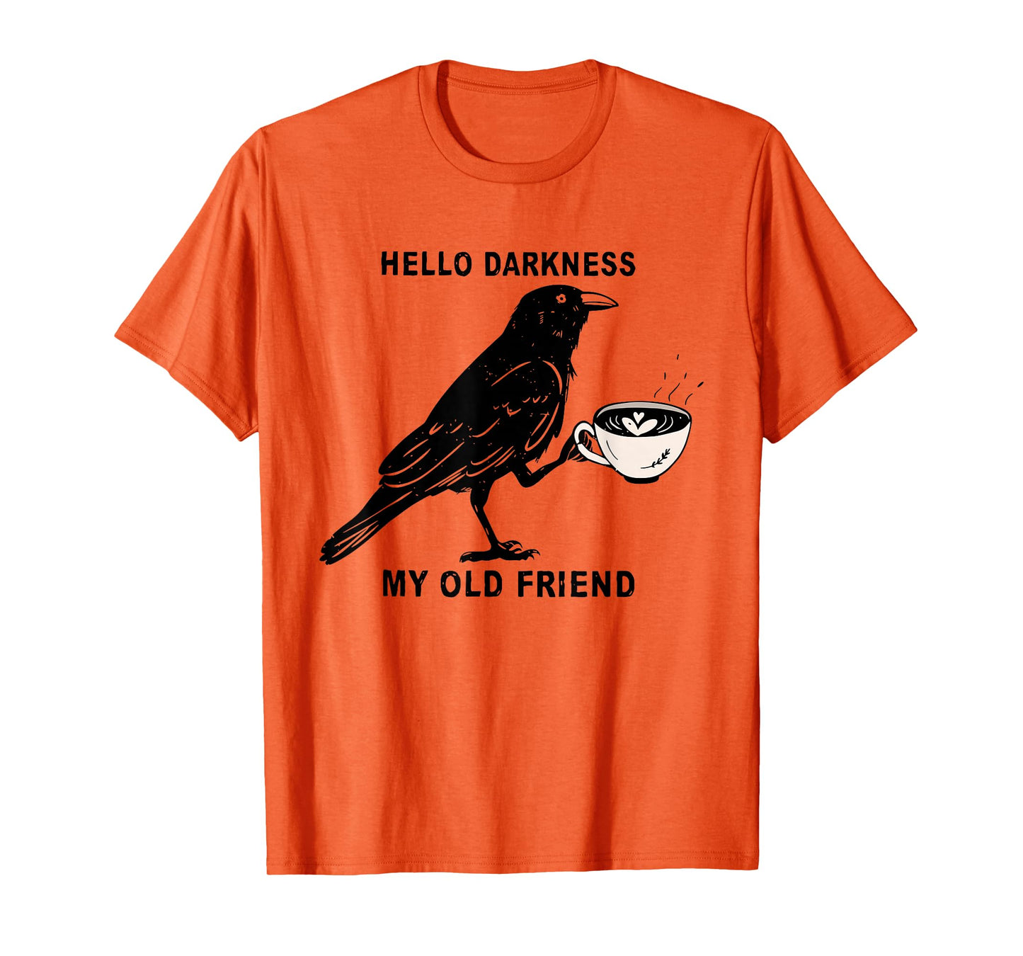 Hello Darkness My Old Friend Halloween Crow Raven Spooky T-Shirt